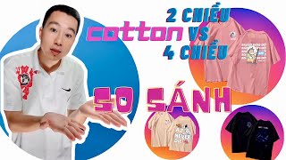 Cotton 4 chiều là gì