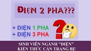 điện 1 pha và 3 pha là gì