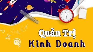 Học quản trị kinh doanh là học gì