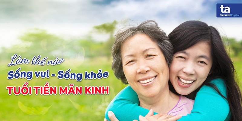 Phụ nữ bao nhiêu tuổi thì mãn kinh