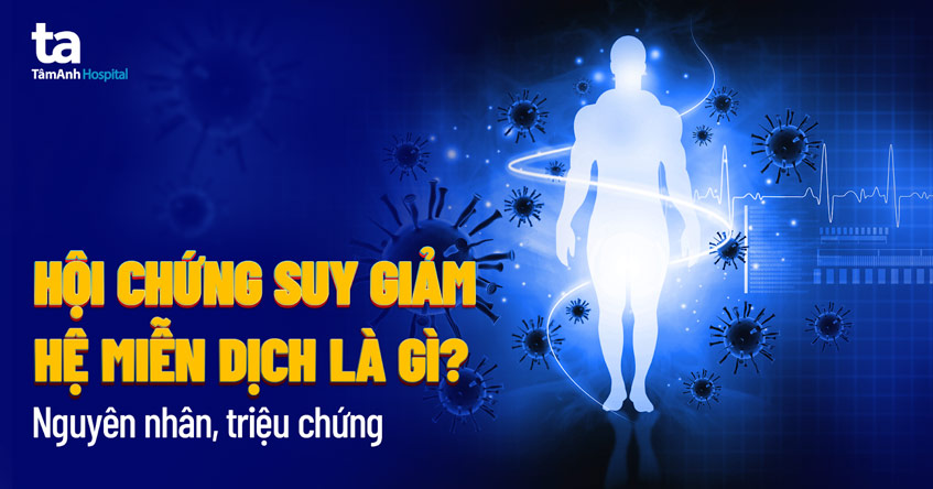 Rối loạn hệ miễn dịch là gì