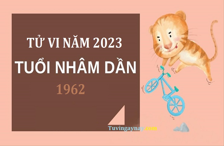 Tử vi tuổi nhâm dần 1962 nữ mạng năm 2021