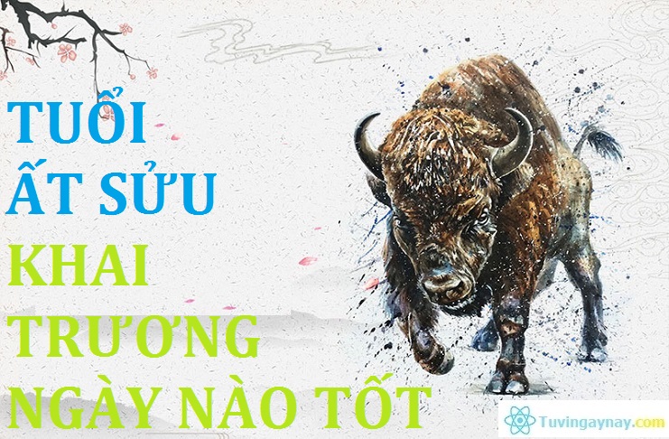 Tuổi ất sửu khai trương ngày nào tốt năm 2021