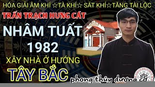 Tuổi nhâm tuất làm nhà hướng tây bắc