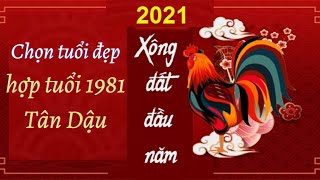 Xông nhà cho tuổi tân dậu năm 2021